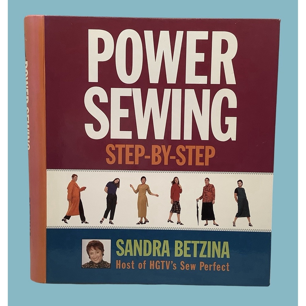 Power Sewing Step-By-Step by Sandra Betzina (2000, Hardcover)